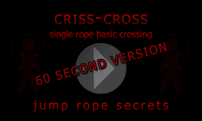 Criss-Cross < 60 Seconds